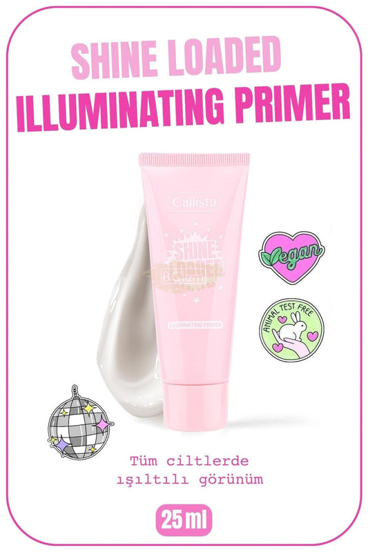 CALLISTA Shine Loaded Illuminating Primer 25 ml Makeup Base
