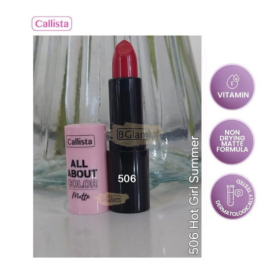 CALLISTA ALL ABOUT COLOR MATTE LIPSTICK 506 Hot Girl Summer Lipstick